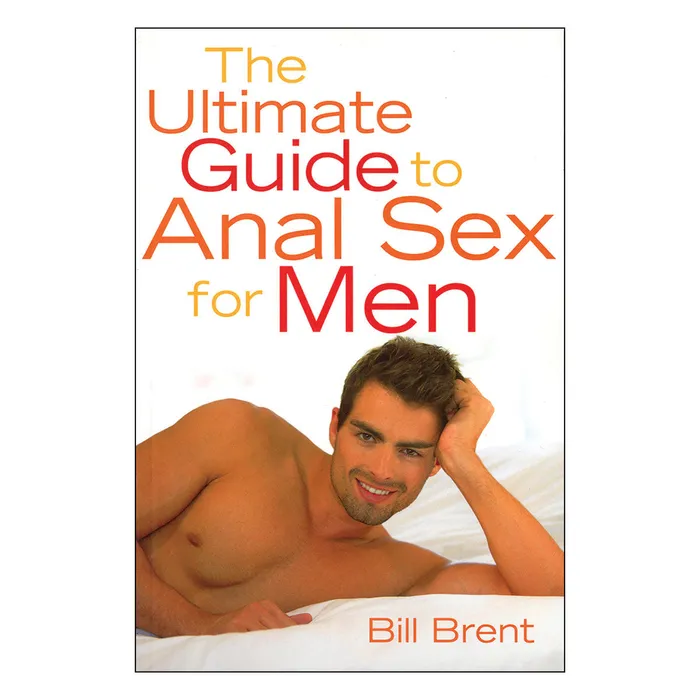 Cleis Press Anal Ultimate Guide to Anal Sex for Men Cleis Press