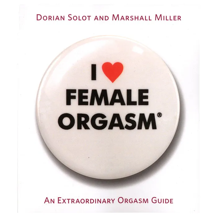 I Love Female Orgasm An Extraordinary Orgasm Guide Da Capo Press Da Capo Press Vibrators I Love Female Orgasm An Extraordinary Orgasm Guide Da Capo Press Da Capo Press Vibrators