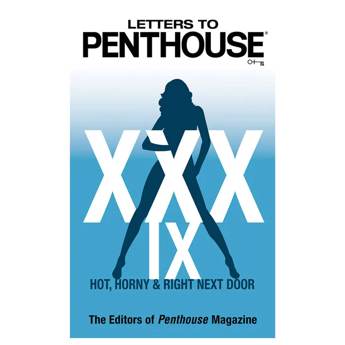 Letters to Penthouse XXXIX Hot Horny Right Next Door Grand Central Publishing Grand Central Publishing Vibrators