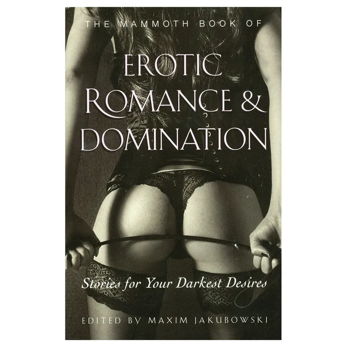 Mammoth Book of Erotic Romance Domination Stories for Your Darkest Desires Running Press Running Press Anal Mammoth Book of Erotic Romance Domination Stories for Your Darkest Desires Running Press Running Press Anal