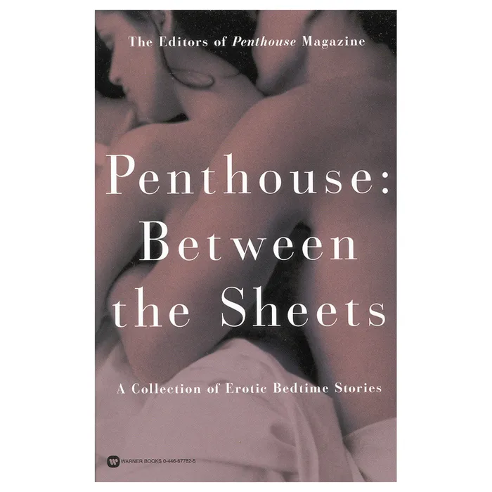 Penthouse Between the Sheets Collection of Bedtime Stories A Collection of Erotic Bedtime Stories Grand Central Publishing Grand Central Publishing Anal Penthouse Between the Sheets Collection of Bedtime Stories A Collection of Erotic Bedtime Stories Grand Central Publishing Grand Central Publishing Anal