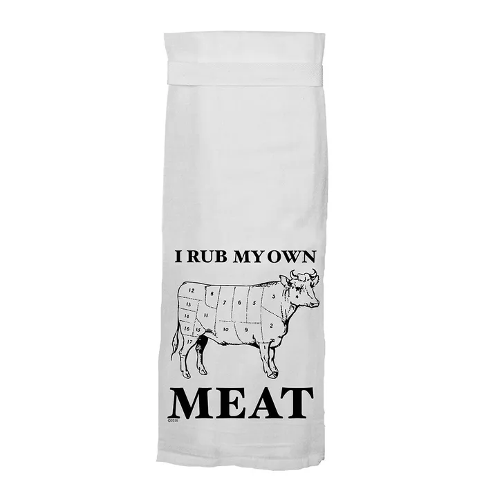 Twisted Wares Twisted Wares I Rub My Own Meat Flour Towel Vibrators